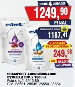 Maxiconsumo Estrella shampoo y adoncicionador d/p oferta