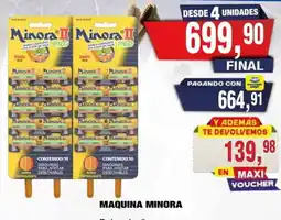 Maxiconsumo Minora maquina oferta