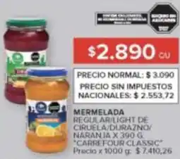 Carrefour Carrefour classic mermelada regular/light de ciruela/durazno naranja oferta