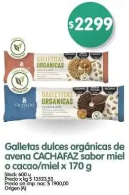 Supermercados Buenos Días Cachafaz galletas dulces orgánicas de avena sabor miel o cacao/miel oferta