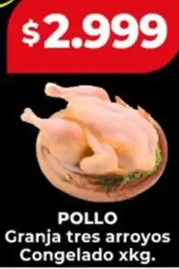 Supermayorista Vital Pollo granja tres arroyos congelado oferta