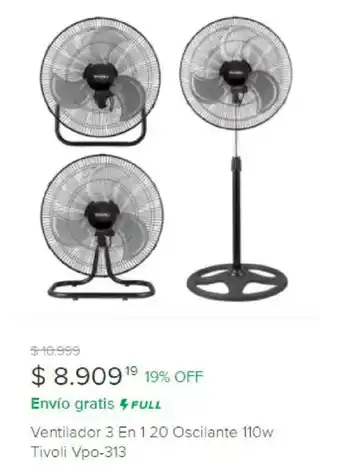 Mercado Libre Ventilador 3 En 1 20 Oscilante 110w Tivoli Vpo-313 oferta