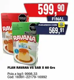 Maxiconsumo Ravana flan vs sab oferta