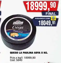 Maxiconsumo La paulina queso goya oferta