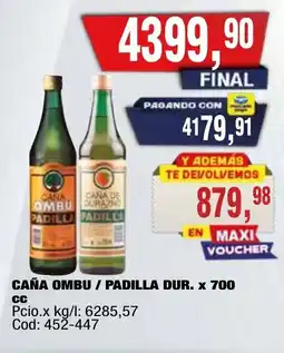 Maxiconsumo Ombu / padilla caña dur. oferta