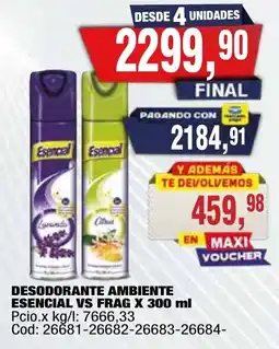 Maxiconsumo Esencial desodorante ambiente vs frag oferta