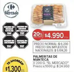 Carrefour El mercado palmeritas de manteca oferta