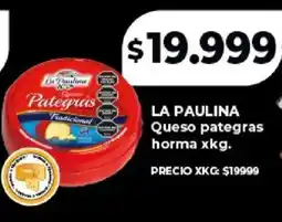 Supermayorista Vital La paulina queso pategras horma oferta