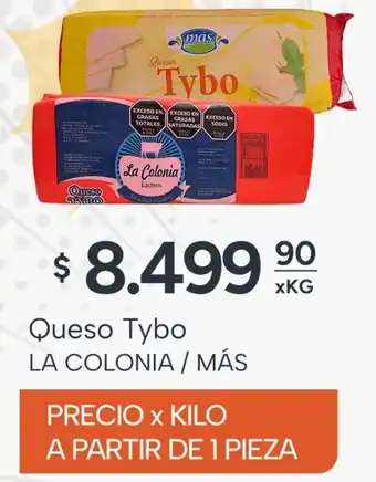 La colonia / más queso tybo
