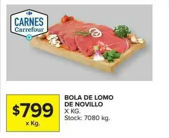 Carrefour Market Bola De Lomo De Novillo oferta