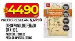 Supermercados DIA Dia queso provolone feteaco oferta