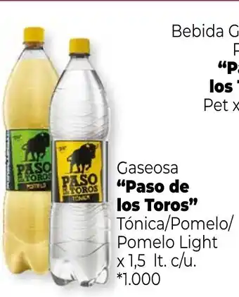 La Anonima Paso de los Toros Gaseosa Tónica/Pomelo/Pomelo Light x 1,5lt. c/u. oferta