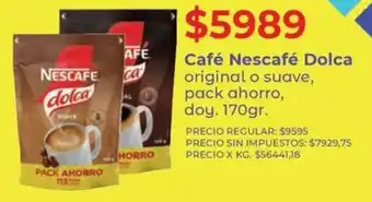 Nescafé café dolca original o suave, doy.