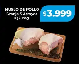 Supermayorista Vital Muslo de pollo granja 3 arroyos IQF oferta