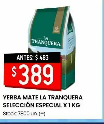 Changomas Yerba mate la tranquera selección especial x 1 kg oferta