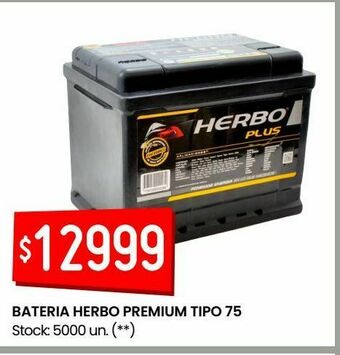 Changomas Bateria herbo premium tipo 75 oferta