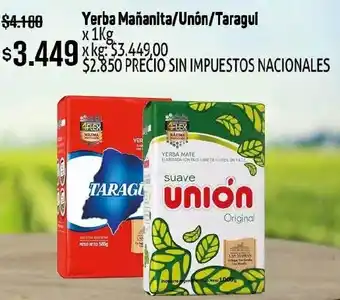 Mañanita/unón/taragui yerba