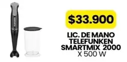 Autoservicio Capo Lic. de mano telefunken smartmix oferta