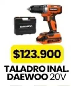 Autoservicio Capo Daewoo taladro inal. oferta