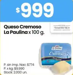 Changomas La paulina queso cremoso oferta