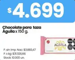 Changomas Águila chocolate para taza oferta