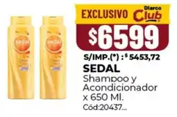 Diarco Sedal shampoo y acondicionador oferta