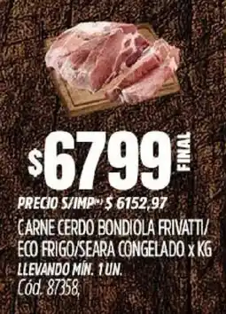 Supermercados Yaguar Carne cerdo bondiola frivatti/ eco frigo/seara congelado oferta