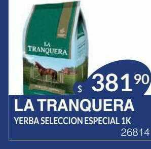 Masivos La Tranquera Yerba Seleccion Especial oferta