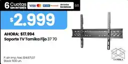 Changomas Soporte tv tamika fijo 37.70 oferta