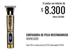 Supermercados Tadicor Westinghouse cortadora de pelo WHHCL609 oferta