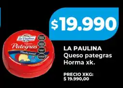 Supermayorista Vital La paulina queso pategras horma oferta