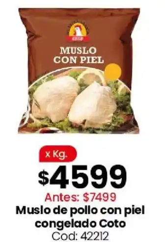 Coto Coto muslo de pollo con piel congelado oferta