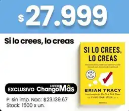 Changomas Si lo crees, lo creas oferta