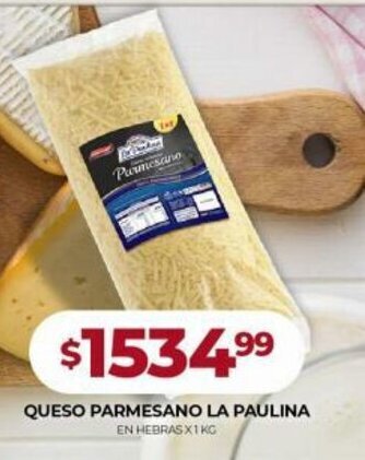 Supermercados Tadicor Queso Parmesano La Paulina En Hebras x 1 kg oferta