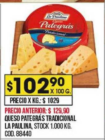 Coto Queso Pategrás Tradicional La Paulina oferta