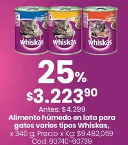 Coto Whiskas alimento húmedo en lata para gatos varios tipos oferta