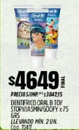 Supermercados Yaguar Oral B dentifrico toy story/jasmin/goofy oferta