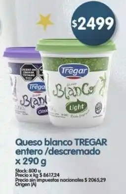 Supermercados Buenos Días Tregar queso blanco entero/descremado oferta