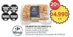 Carrefour El mercado palmeritas de manteca oferta