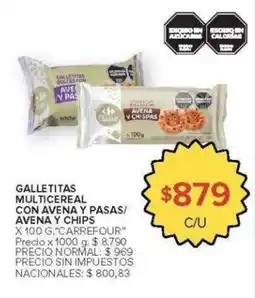 Carrefour Carrefour galletitas multicereal con avena y pasas/ avena y chips oferta