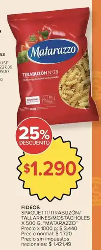 Carrefour Matarazzo fideos spaguetti/tirabuzón/ tallarines/mostacholes oferta