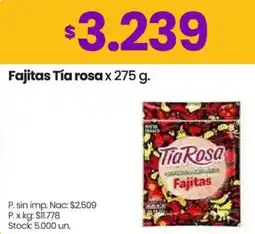 Changomas Tía rosa fajitas oferta