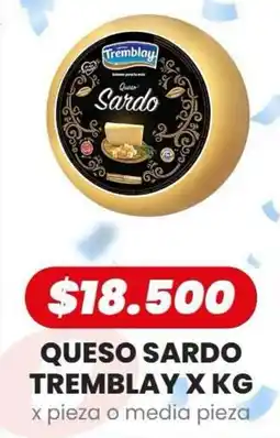 Autoservicio Capo Tremblay queso sardo oferta