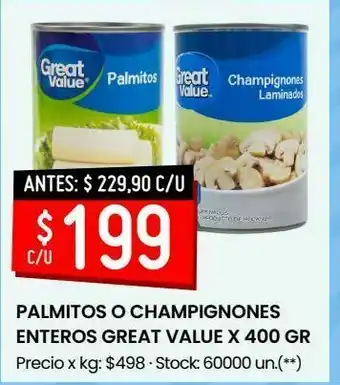 Walmart Palmitos o champignones enteros great value x 400 gr oferta