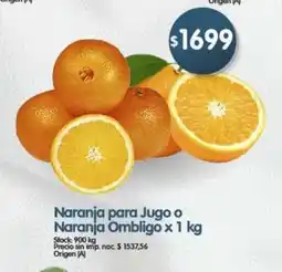 Supermercados Buenos Días Ombligo naranja para jugo o naranja oferta