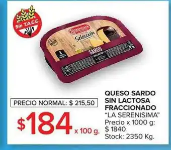 Carrefour Market Queso Sardo Sin Lactosa Fraccionado La Serenisima oferta