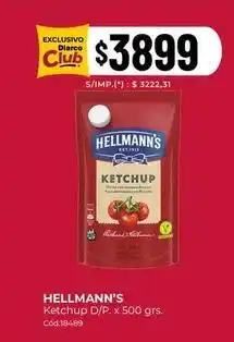 Diarco Hellmann's - ketchup d/p. x 500 grs oferta