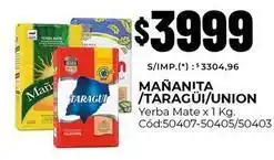 Diarco Taraguí - ma	ilde{n}anita / taragu	ilde{i}/union yerba mate x 1 kg. c	ilde{o}d:50407-50405/50403 oferta