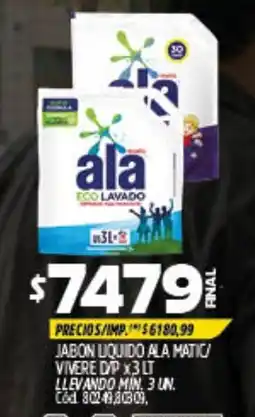 Supermercados Yaguar Ala jabon liquido matic/ vivere d/p oferta
