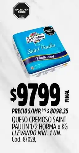 Supermercados Yaguar La paulina queso cremoso saint paulin 1/2 horma oferta